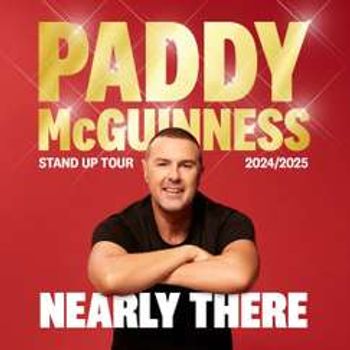 Paddy McGuinness - Nearly There...