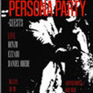 PERSONA PARTY + Guests