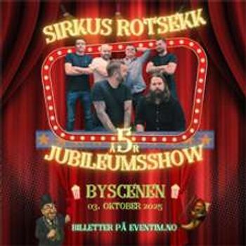 Sirkus Rotsekk fyller 5 år!