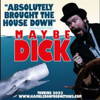 Maybe Dick - A Parody by John Hewer