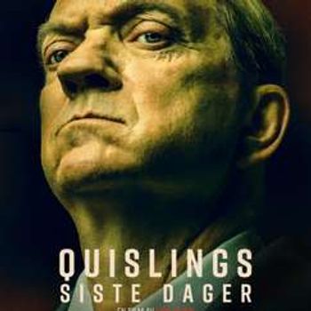 PREMIERE: Quislings siste dager