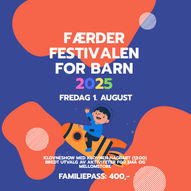 FÆRDERFESTIVALEN FOR BARN FREDAG 1. AUGUST