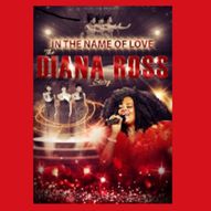 The Diana Ross Story - In the Name of Love