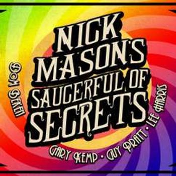 Nick Mason's Saucerful of Secrets