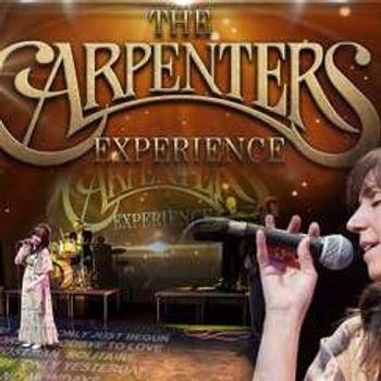 The Carpenters Experience