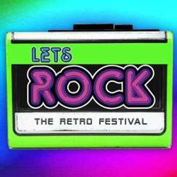 Let's Rock!, Holly Johnson, Matt Goss, Tony Hadley, The Real Thing, Snap! 90's Dance Party, Living in a Box, Toyah