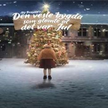 Den vesle bygda som glømte at det var jul | Teaterforestilling inne