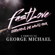 Fastlove: A Tribute to George Michael