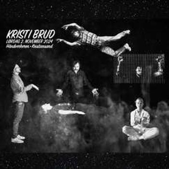 Konsert: Kristi Brud