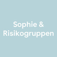 Sophie & Risikogruppen