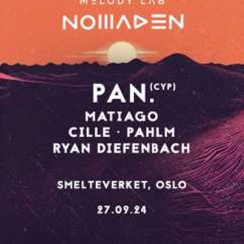 Nomaden x MelodyLab - Pan, Matiago, Ryan Diefenbach