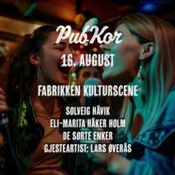 PUBKOR på Fabrikken // Lørdag 16. august
