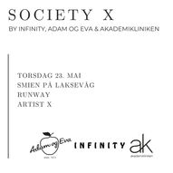 Society X by Infinity, Adam og Eva & Akademikliniken