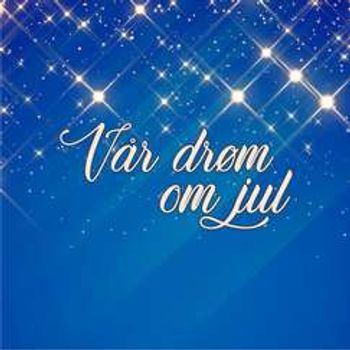 Vår Drøm Om Jul 2025