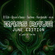 Bass Rave - June Edition