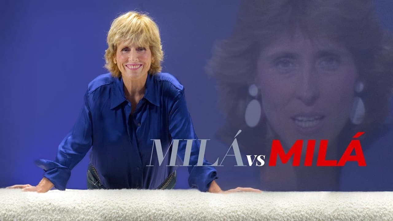 Milá Vs Milá