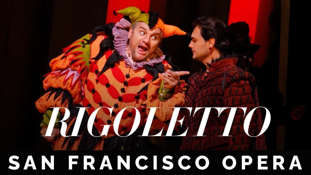 San Francisco Opera: Verdi's Rigoletto