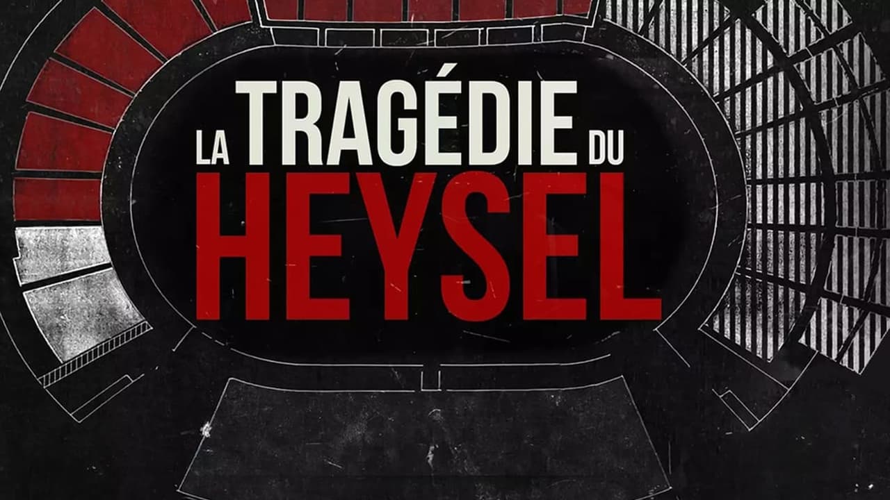 La tragédie du Heysel