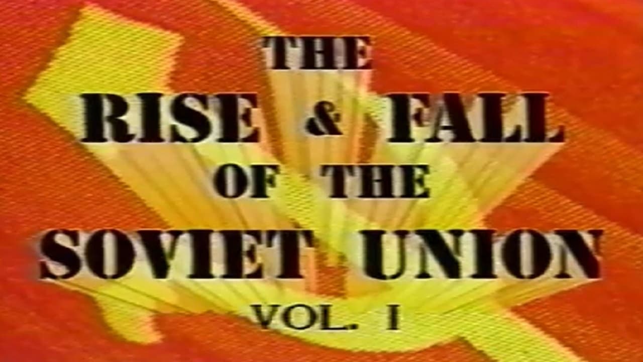 Soviet Union: The Rise and Fall - Part 1