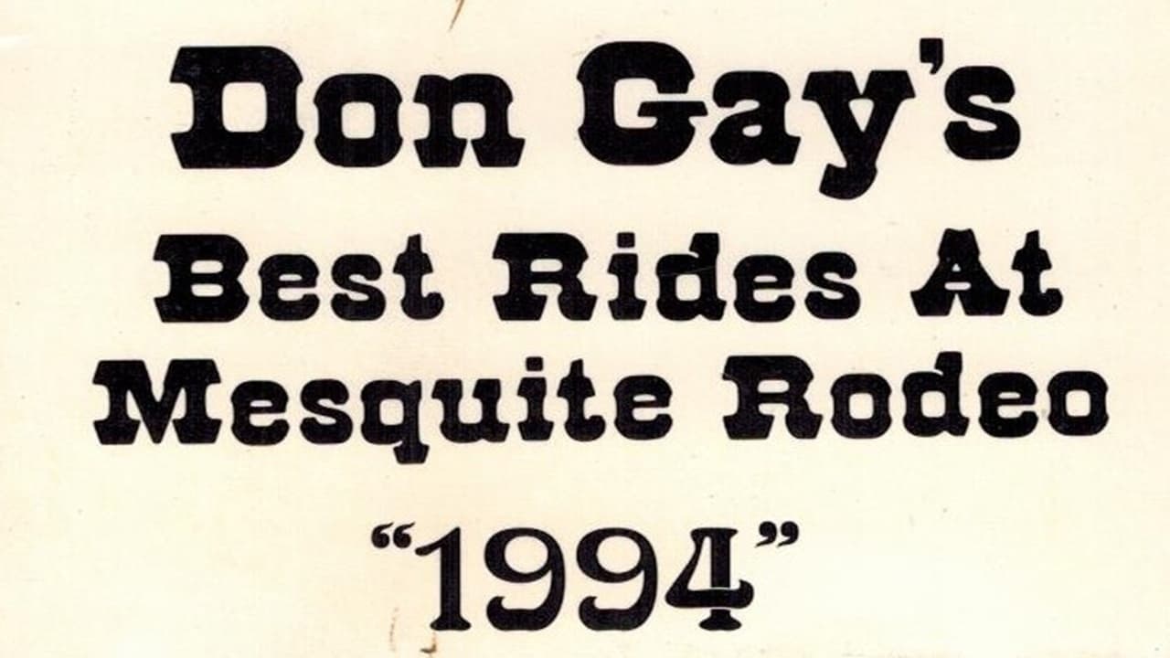 Don Gay's Best Rides At Mesquite Rodeo 1994