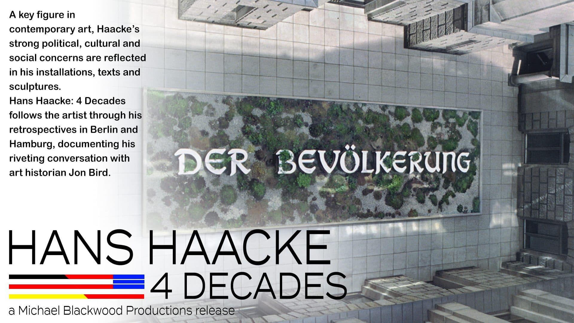 Hans Haacke: 4 Decades