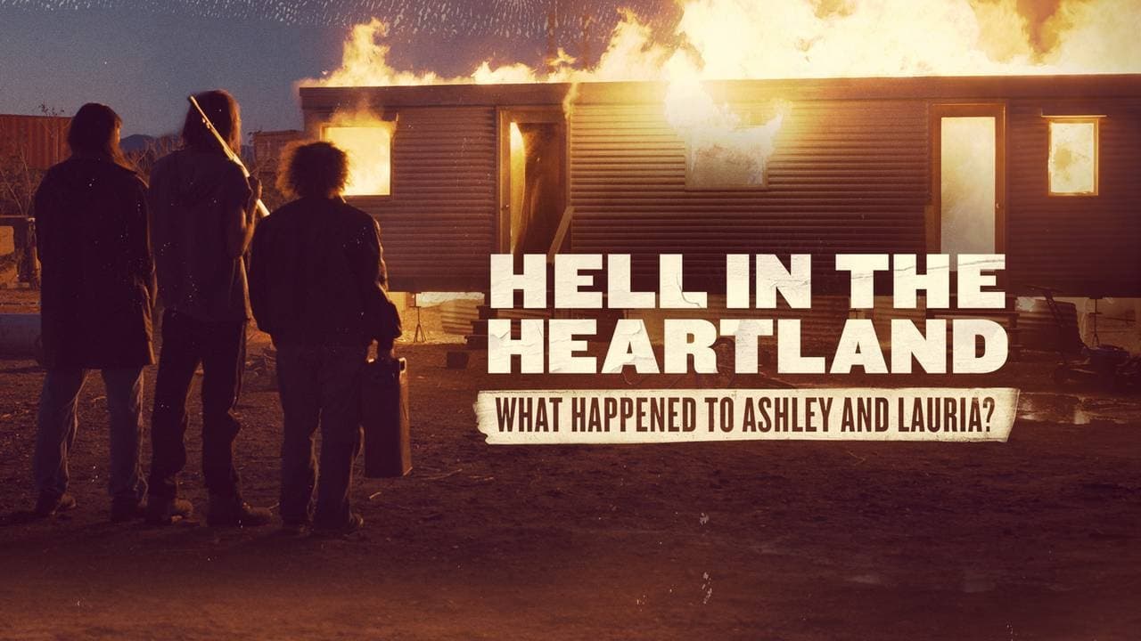 Hell in the Heartland: What Happened to Ashley and Lauria