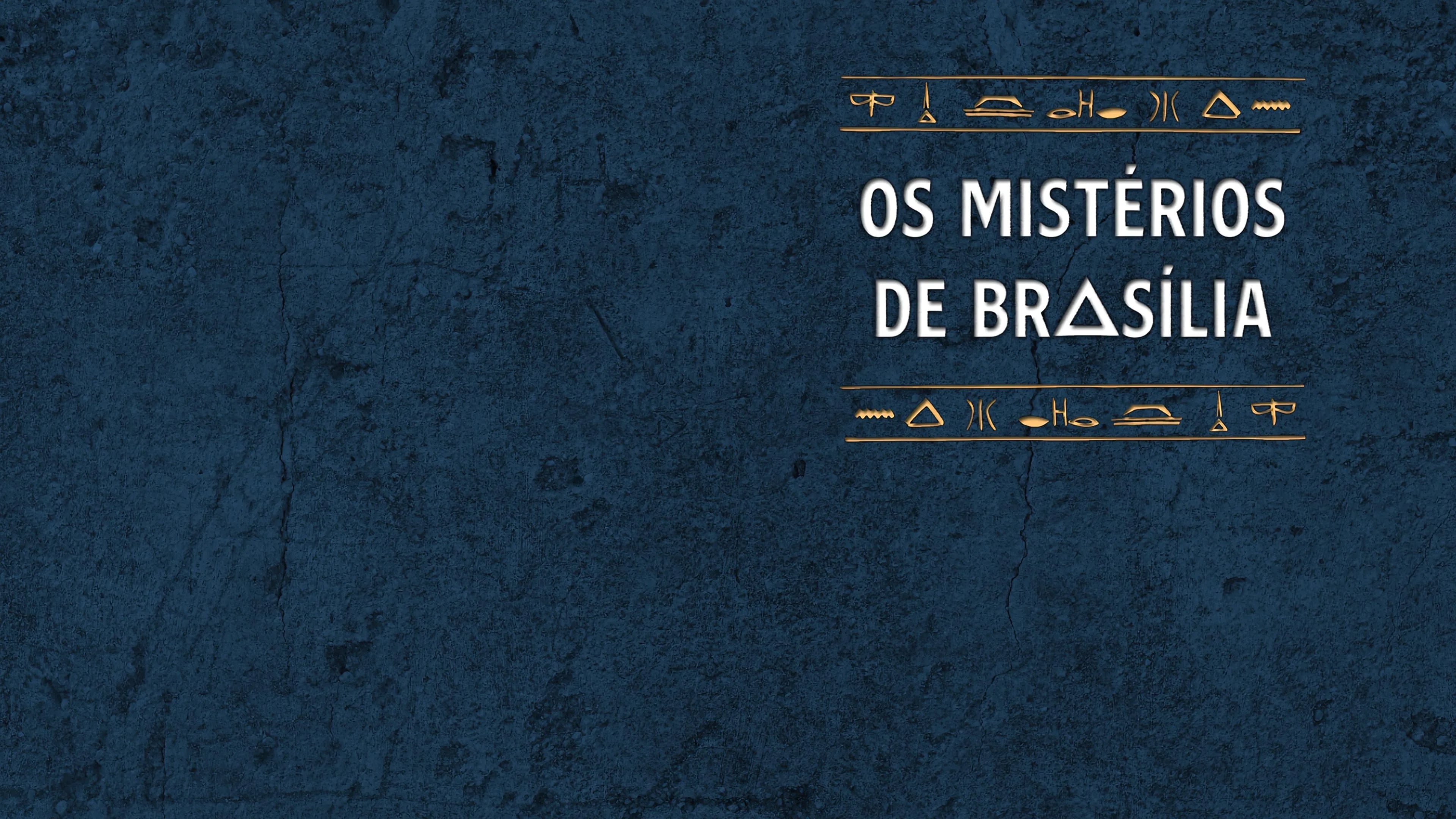 Os Mistérios de Brasília