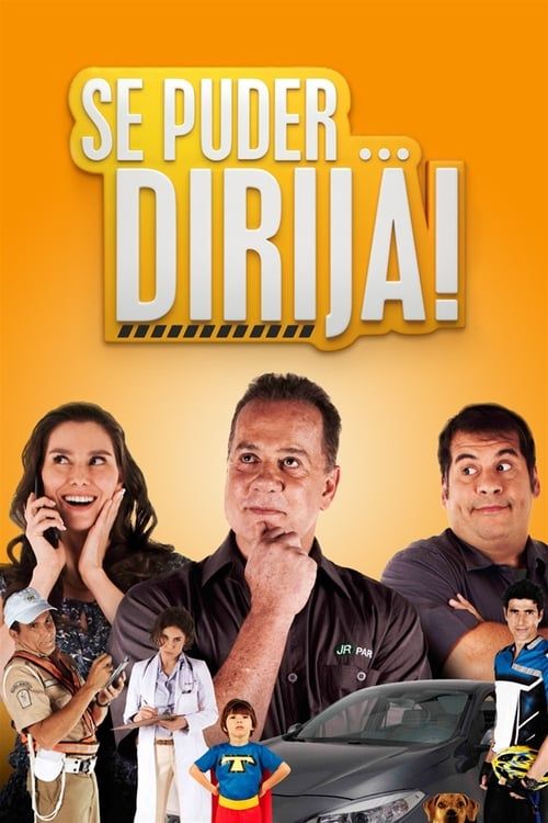 Se Puder... Dirija!