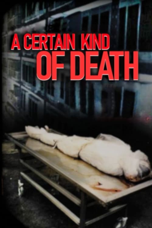 A Certain Kind of Death