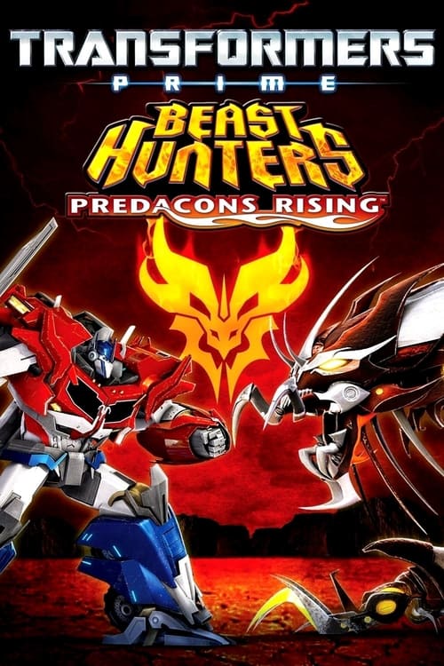 Transformers Prime: Beast Hunters - Predacons Rising