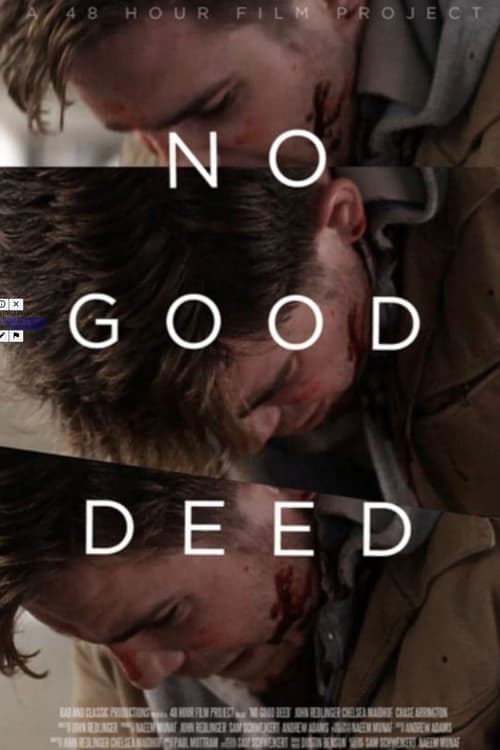 No Good Deed