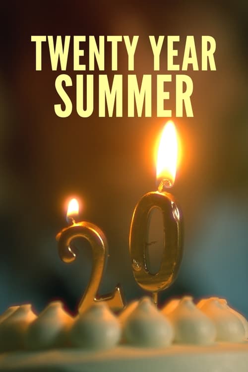 Twenty Year Summer