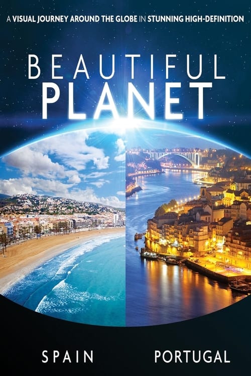 Beautiful Planet - Spain & Portugal