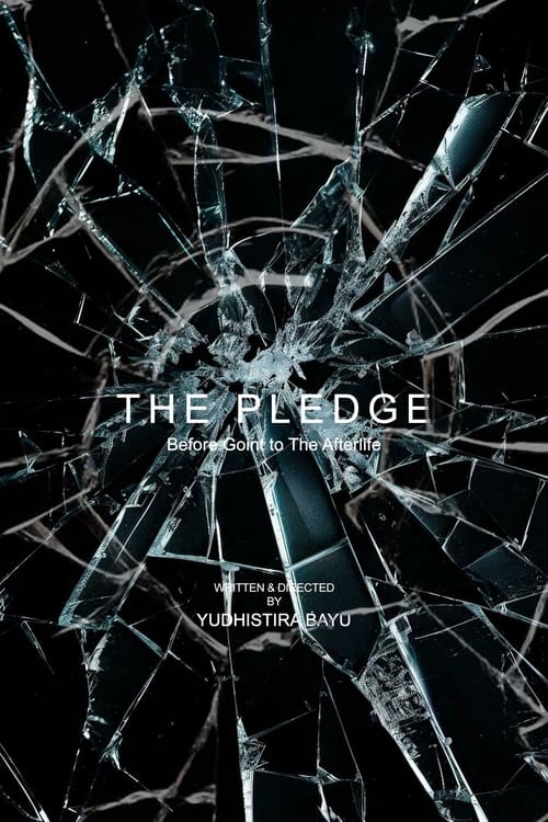 The Pledge - Before Going to The Afterlife