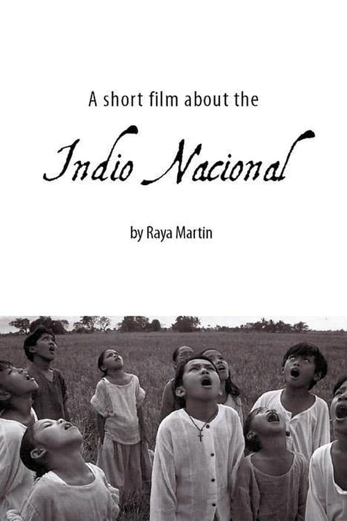 A Short Film About the Indio Nacional