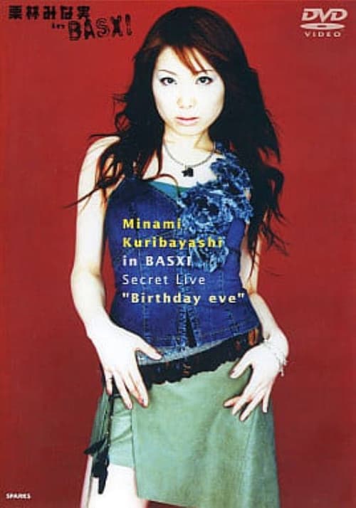 Minami Kuribayashi in BASXI Secret Live "Birthday eve"