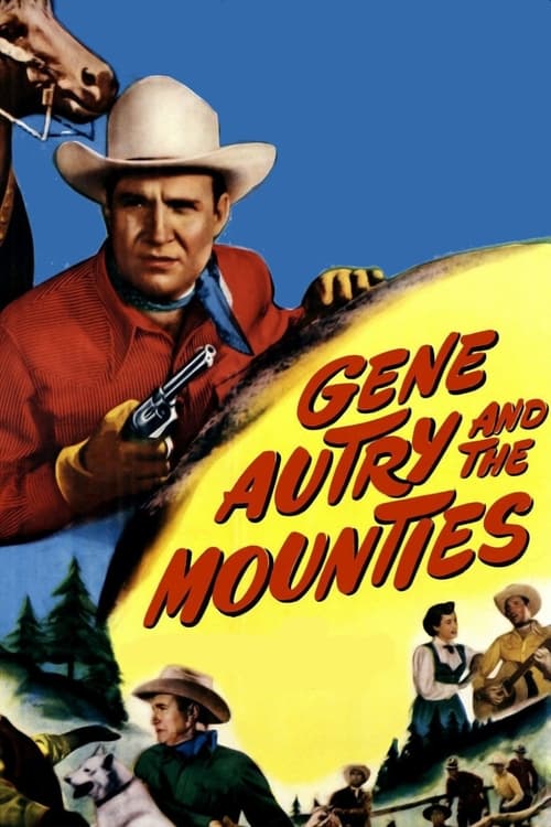 Gene Autry and the Mounties