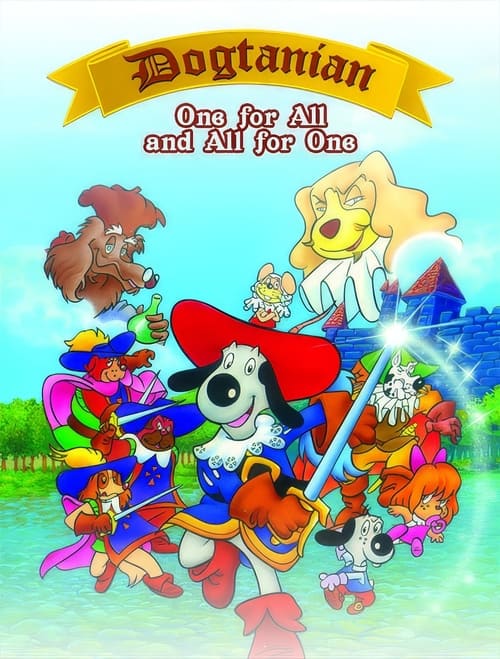 Dogtanian: One for All and All for One