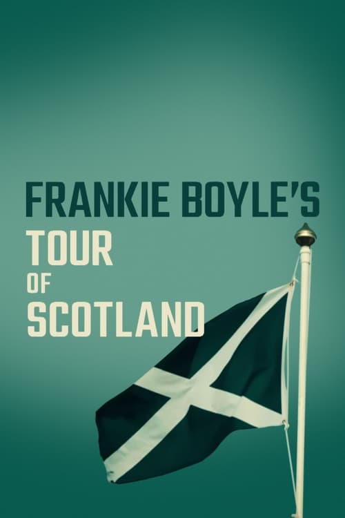 Frankie Boyle's Tour of Scotland