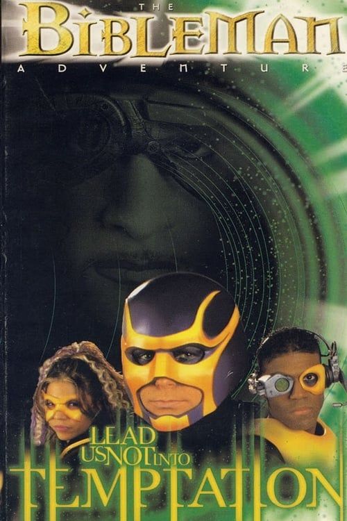 Bibleman: Lead Us Not Into Temptation