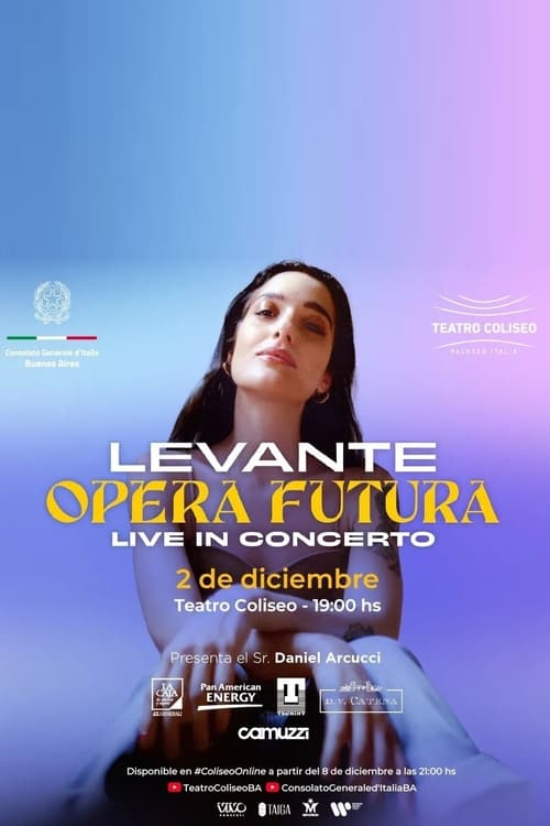 Levante: Opera Futura - Live  In Concert