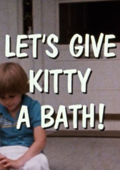 Let's Give Kitty a Bath!