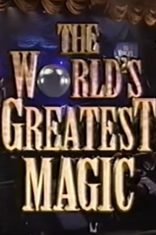 The World's Greatest Magic