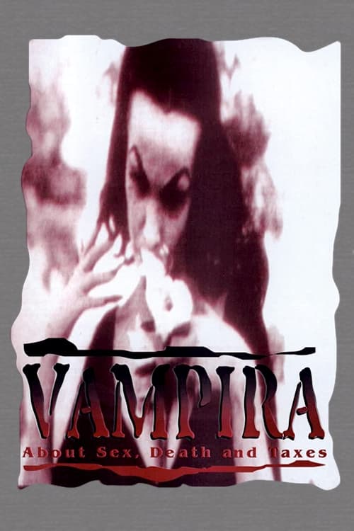 Vampira: About Sex, Death and Taxes