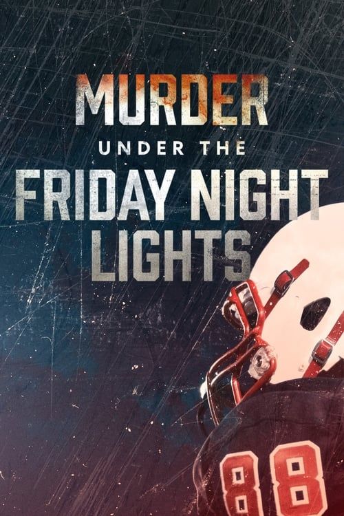 Murder Under the Friday Night Lights