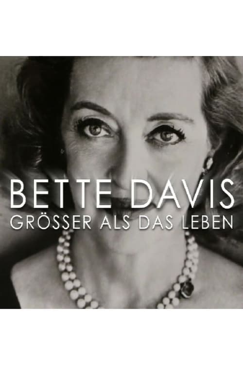 Bette Davis: Larger Than Life