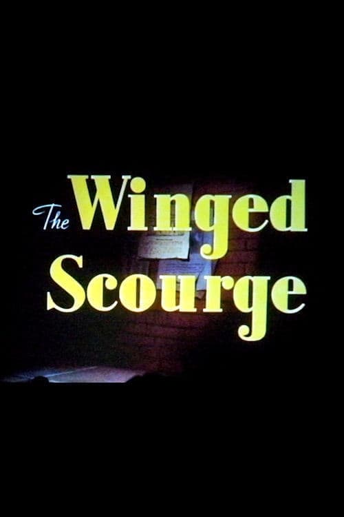 The Winged Scourge