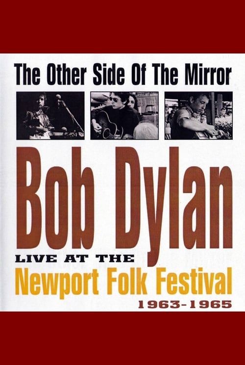 Bob Dylan Live at the Newport Folk Festival - The Other Side of the Mirror