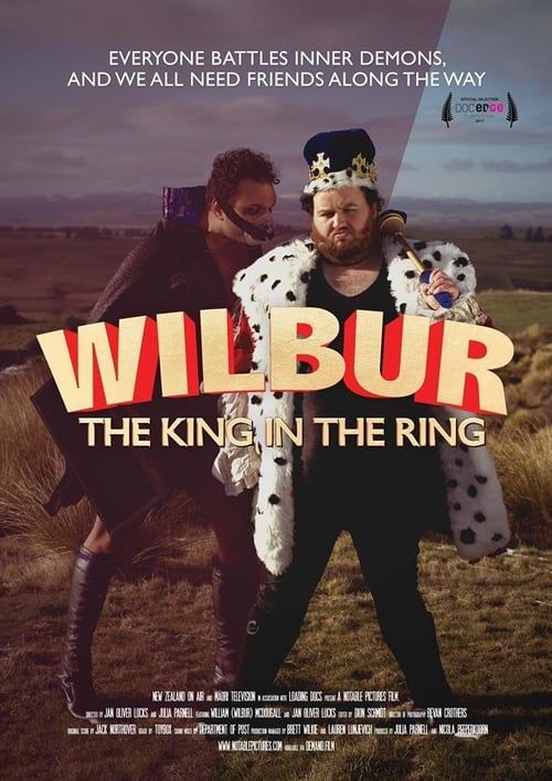 Wilbur: The King in the Ring