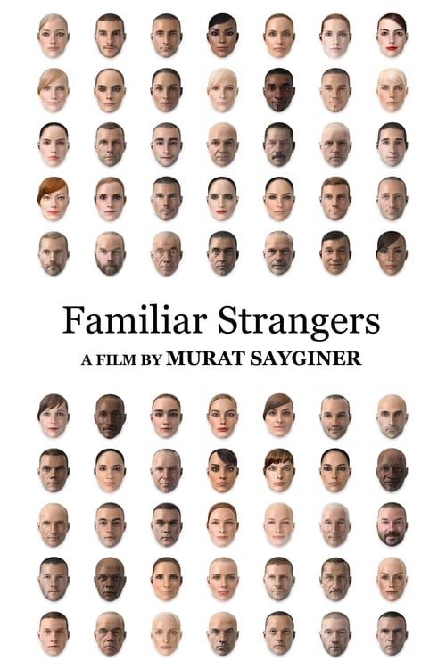 Familiar Strangers